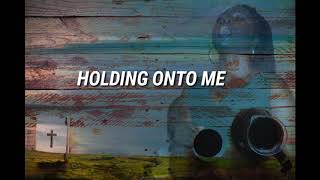 I believe by Chris August - Lyrical video