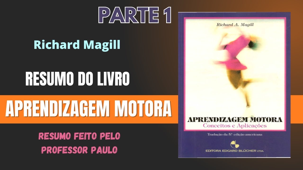 Livro "Aprendizagem motora" - Resumo - Parte 1