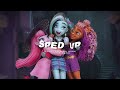 monster high theme song 2022 (sped up)