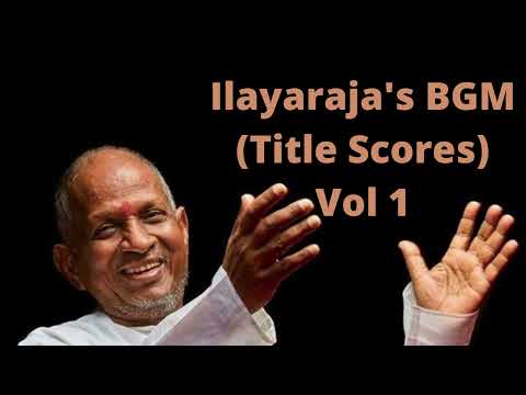 ILAYARAJA - BGM - TITLE SCORES (VOL1)