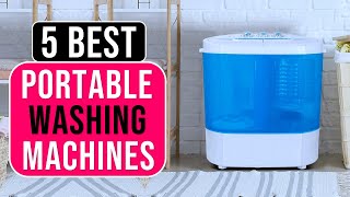 Best Portable Washing Machines in 2025 - TOP 5 Picks [Best Reviewed]