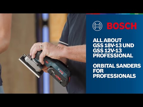 All About GSS 18V/12V-13 Professional Cordless Orbital Sander