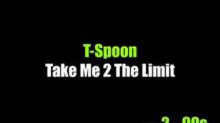 T‐Spoon - Take Me to the Limit video