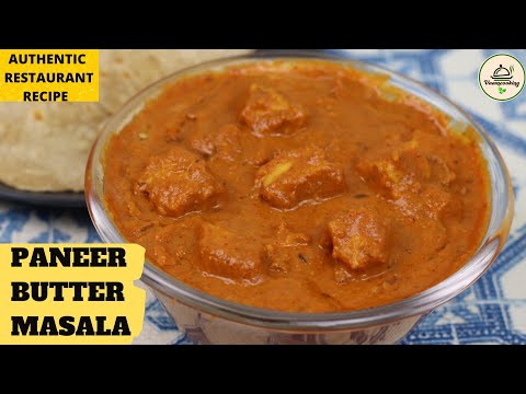 Paneer Butter Masala | Restaurant Style Paneer Butter Masala | Paneer Makhani