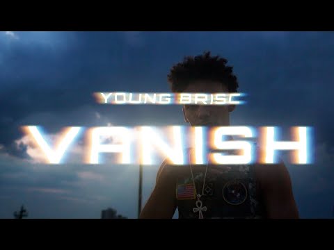 Young Brisc - "VANISH" (Official Music Video - NoZ Exclusive)