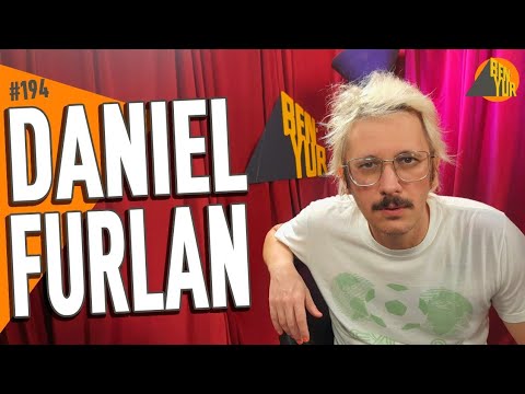 DANIEL FURLAN - BEN-YUR Podcast #194
