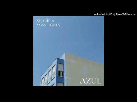 Sharif Ft. Yoss Bones, Jose Macario, Gordo Del Funk -Azul