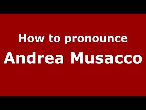 How to pronounce Andrea Musacco (Italian/Italy)  - PronounceNames.com