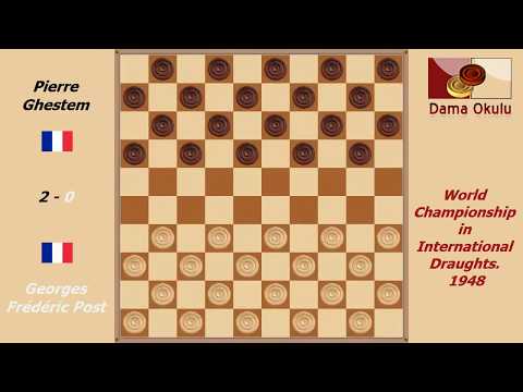 Georges Frédéric Post - Pierre Ghestem. World Championship in International Draughts- 1948.