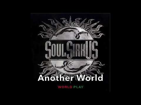 Soul Sirkus - Another World