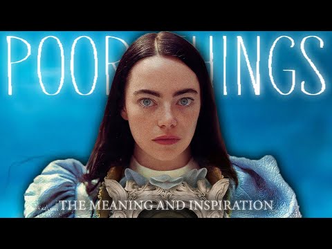 The SYMBOLISM, MEANING, and BEAUTY of Poor Things Explained | Non-Spoiler Analysis