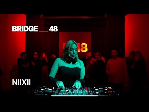 NIIXII  · DJ set | Bridge_48 [2025]