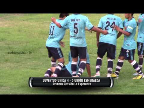 JUVENTUD UNIDA 4 - 0 UNIÓN ESMERALDA ::20/03/16