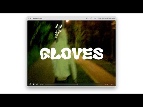 kmoe - gloves [music video]