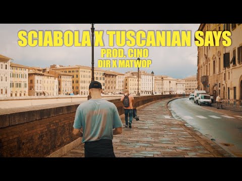 Sciabola - TUSCANIAN SAYS  FREESTYLE (Prod. Cino Biz)