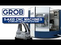 INCREDIBLE 5 Axis CNC Machines GROB Factory Tour