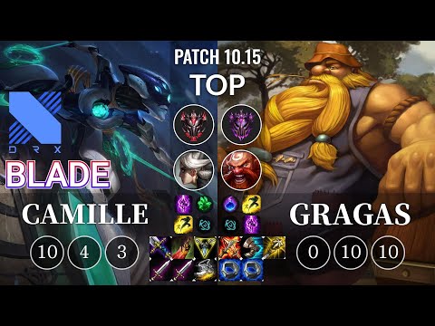 DRX Blade Camille vs Gragas Top - KR Patch 10.15
