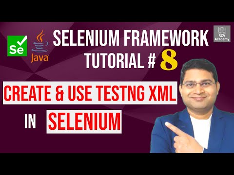 Selenium Framework Tutorial 8 Create and use TestNG XML in Selenium