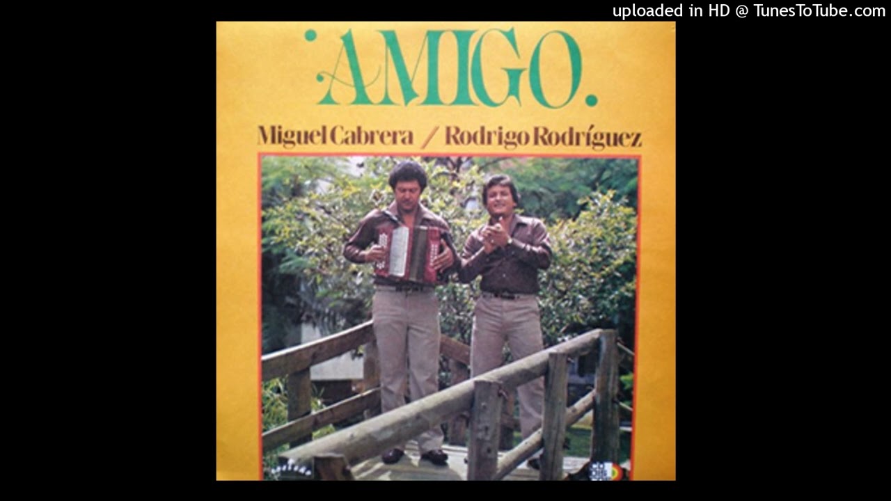 Tu Noviecito Miguel Cabrera & Rodrigo Rodriguez 1981 (Oscar Cormane)