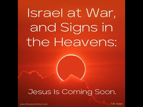 Israel at War & Signs In The Heavens!  TW Tramm article review - Night Watch with Bro Chooch