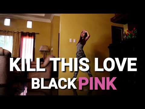 KILL THIS LOVE- BLACKPINK Dance Cover | Angel Lapuz