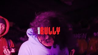 BULLY(KOBI99)      (DIR. THEREALTONIK X RXOMO)