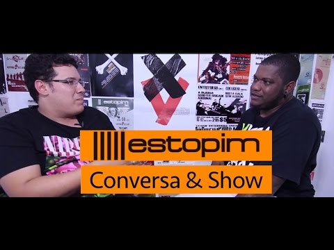 Estopim Conversa & Show #14- Rangel Blequimobiu (Parte 2)