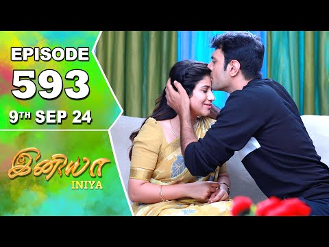 Iniya Serial | Episode 593 | 9th Sep  2024 | Alya Manasa | Rishi | Saregama TV Shows Tamil