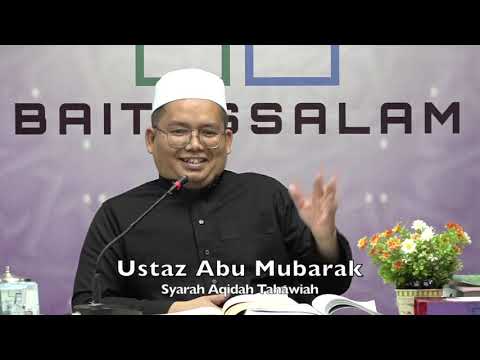 20191021 Ustaz Abu Mubarak : Syarah Aqidah Tahawiah