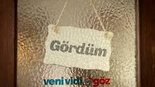 Veni Vidi Göz | Geldim Gördüm