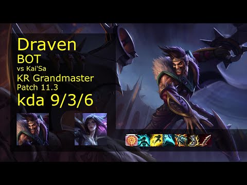 Draven ADC & Seraphine vs Kai'Sa & Pantheon - KR Grandmaster 9/3/6 Patch 11.3 // [롤] 드레이븐 vs 카이사