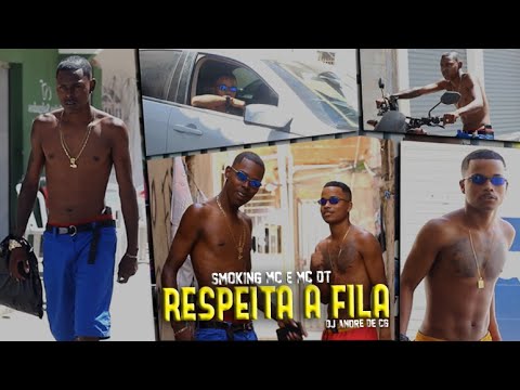 MC SMOKING E MC DT - RESPEITA A FILA [DJ ANDRE DE CG]