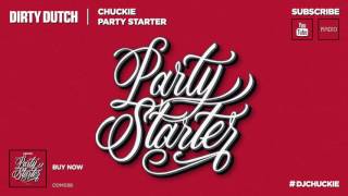 Chuckie - Party Starter [DDM098]