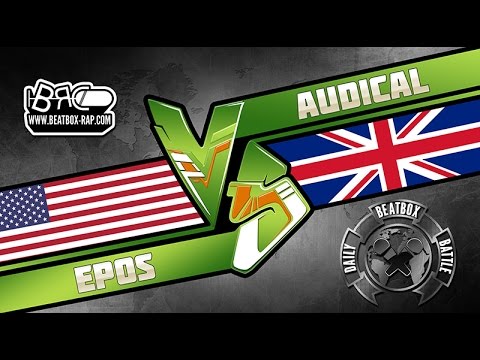 Audical VS Epos ★ Daily Beatbox Battle ★ 10.7.2016