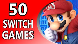 Top 50 Nintendo Switch Games (Alphabetical Order) 2017 ~ 2020