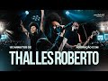 2 HORAS DE LOUVOR E ADORAÇÃO COM THALLES ROBERTO