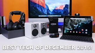 Best Tech of December 2015!