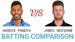 Hardik Pandya vs james neesham | t20,odi and test batting comparison 2020 | psports