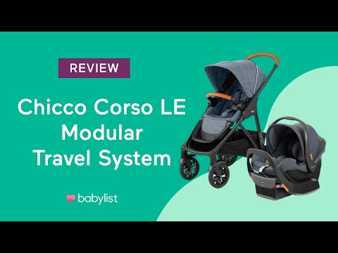 Chicco Corso LE Travel System Review - Babylist