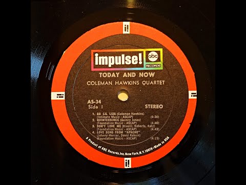 Coleman Hawkins Quartet (Today and Now) side 1 from 1962