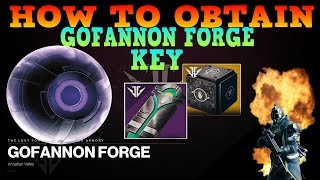 GOFANNON FORGE,  How to get the2nd Forge Key  | Destiny 2 |