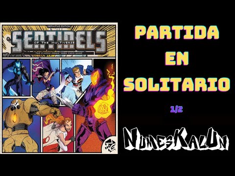 Sentinels of Multiverse - Partida en Solitario 1-1