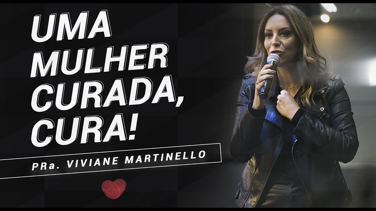 Uma mulher curada, cura - Pra. Viviane Martinello | ABBA PAI CHURCH