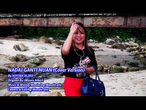 NADAI GANTI NUAN (WINNIE ALBERT) Cover By Asyima Bliko