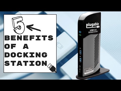 5 Benefits of a Docking Station - Why Buy a Docking Station for the Home Office
