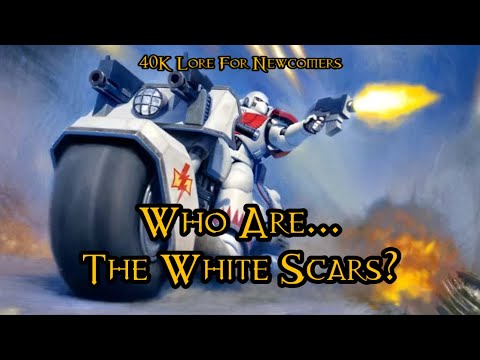 40K Lore For Newcomers - Who Are... The White Scars? - 40K Theories