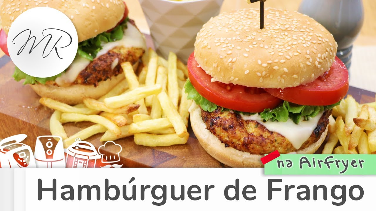 Hambúrguer de Frango na AirFryer Caseiro - Fritadeira Sem Óleo - Maurício Rodrigues