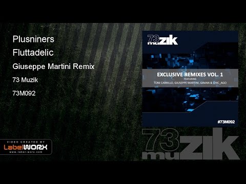 Plusniners - Fluttadelic (Giuseppe Martini Remix)