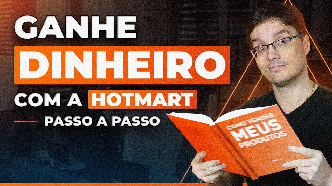 APRENDA NA PRÁTICA COMO VENDER PRODUTOS NA HOTMART