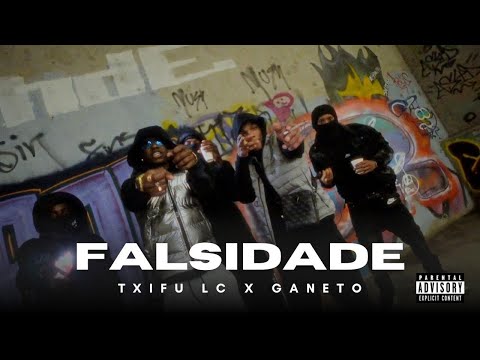 Txifu LC - Falsidade (feat. Ganeto) [Official Video]